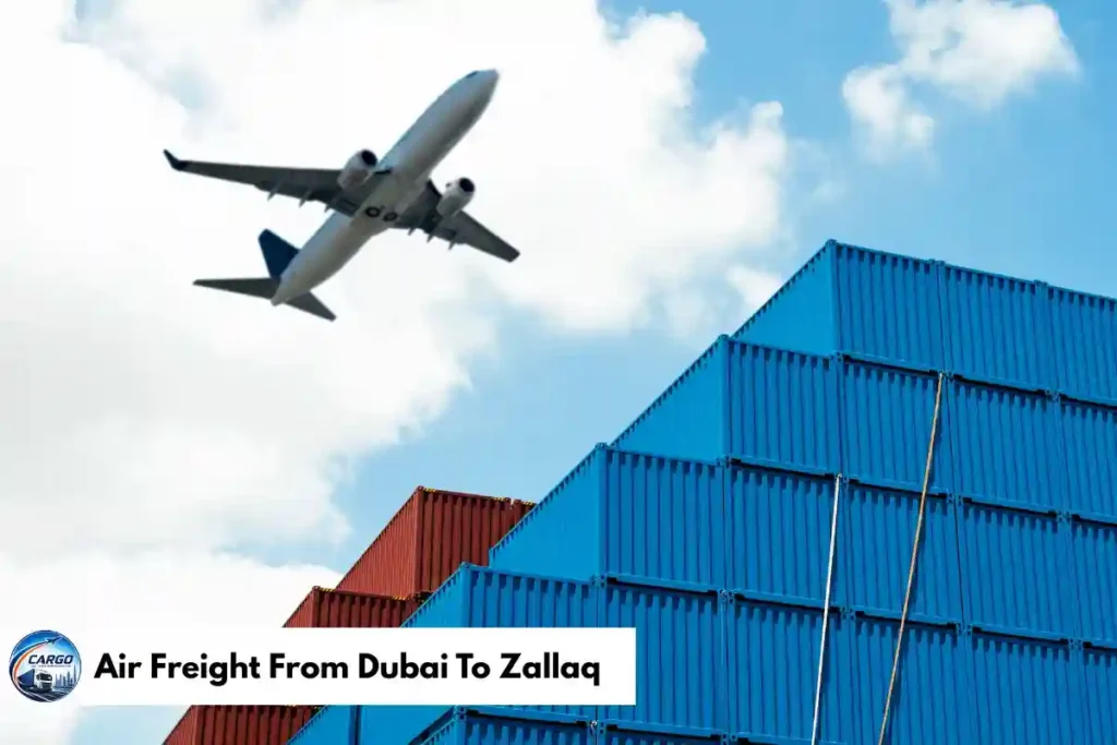Air Freight From Dubai To Zallaq