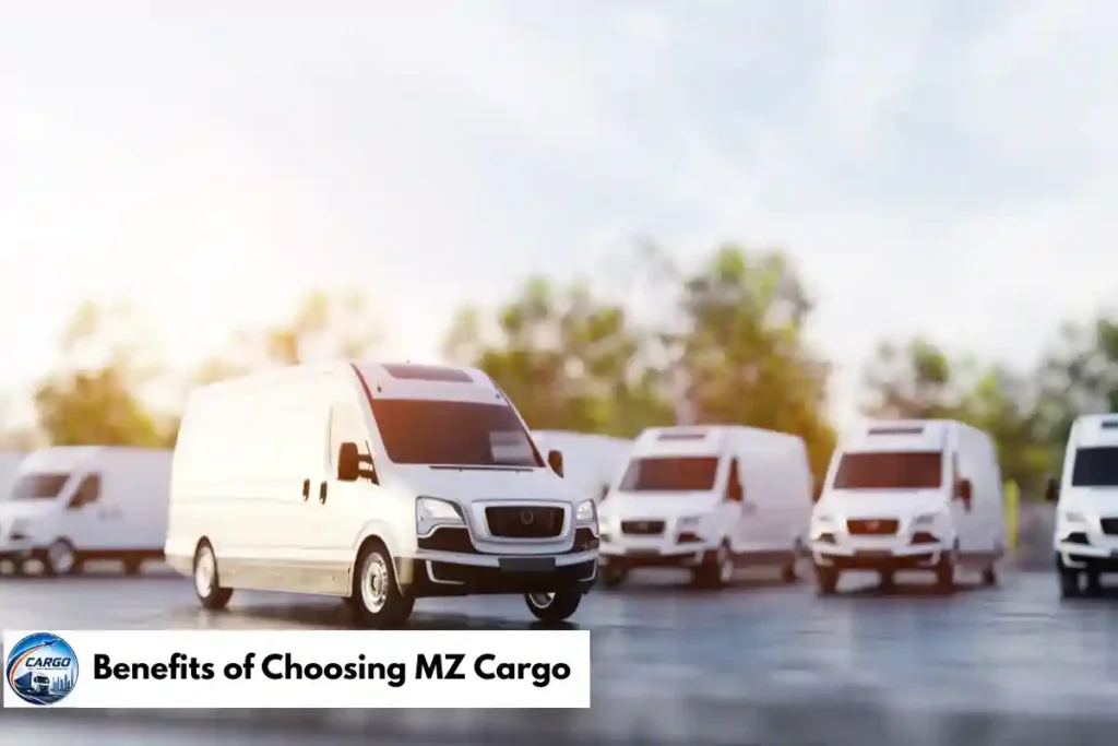 Benefits of Choosing MZ Cargo