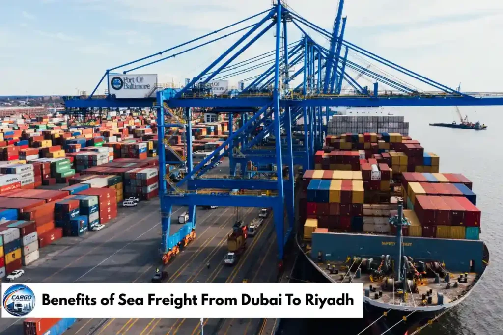 Benefits of Sea Freight From Dubai To Riyadh