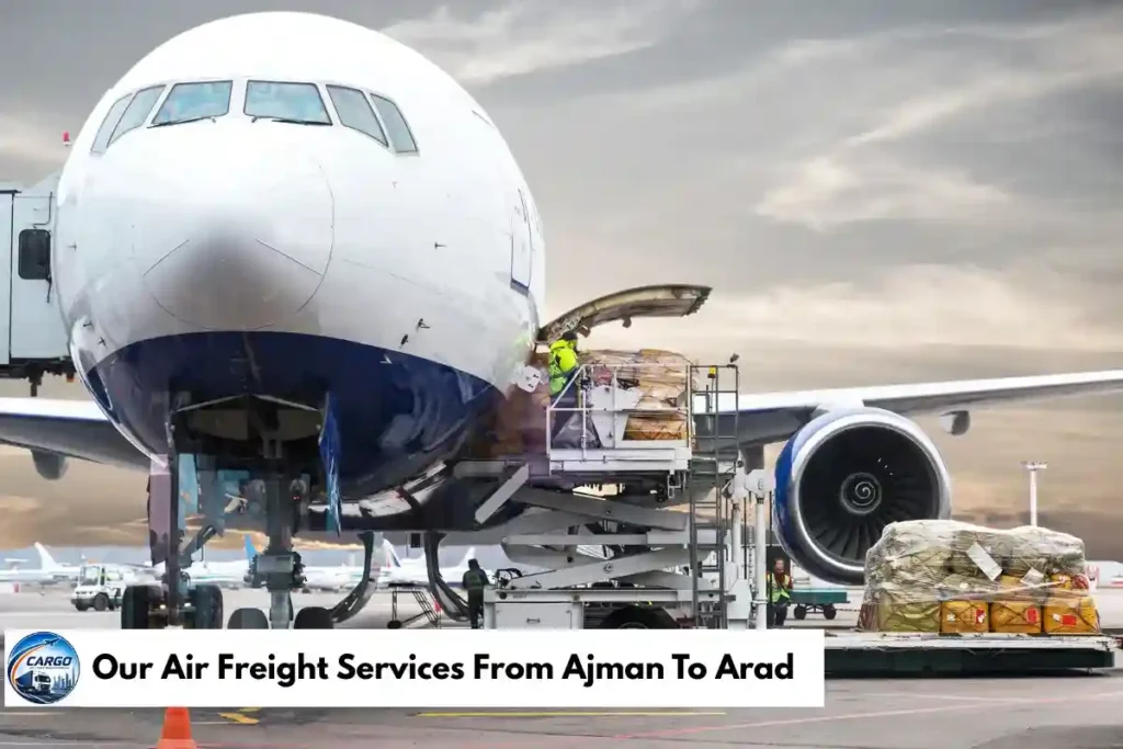 Our Air Freight Services From Ajman To Arad