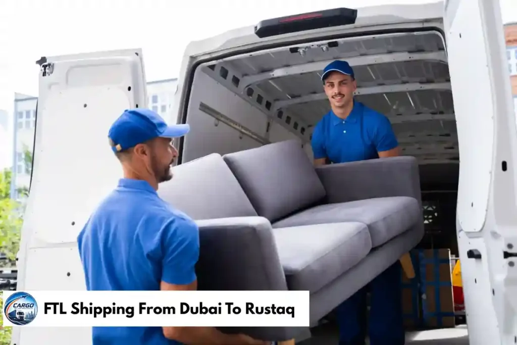 FTL Shipping From Dubai To Rustaq