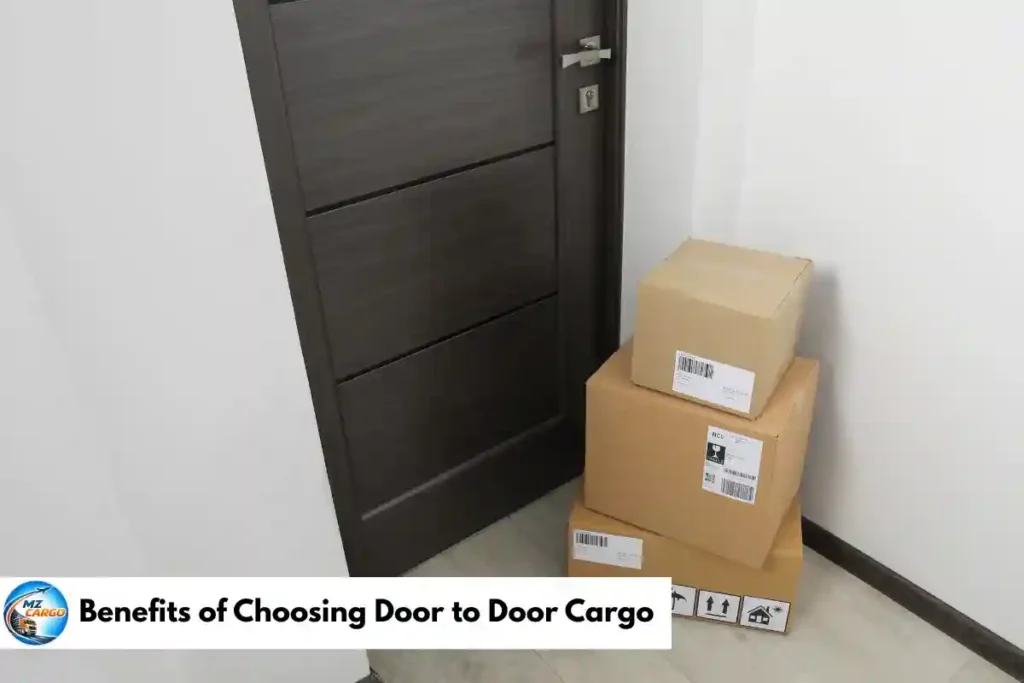 Benefits of Choosing Door to Door Cargo