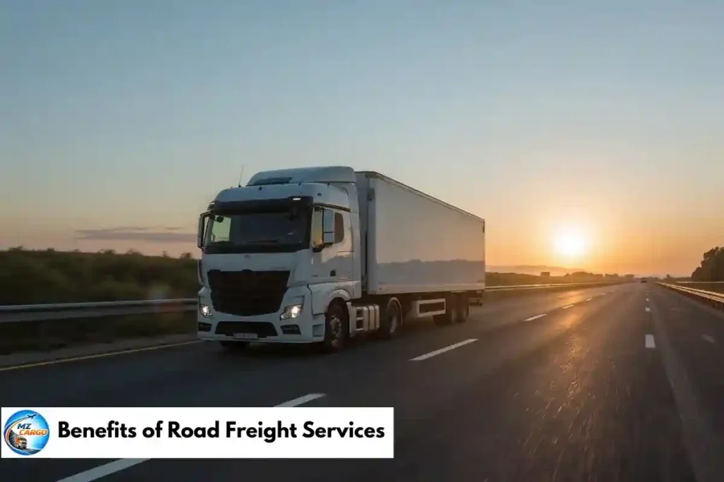 Benefits of Road Freight Services
