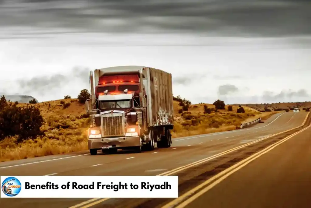 Benefits of Road Freight to Riyadh