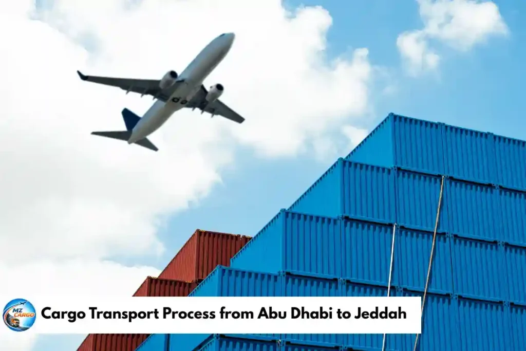 Cargo Transport Process from Abu Dhabi to Jeddah