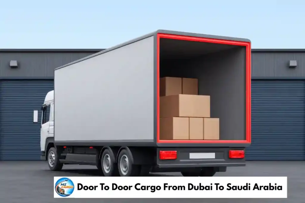 Door To Door Cargo From Dubai To Saudi Arabia