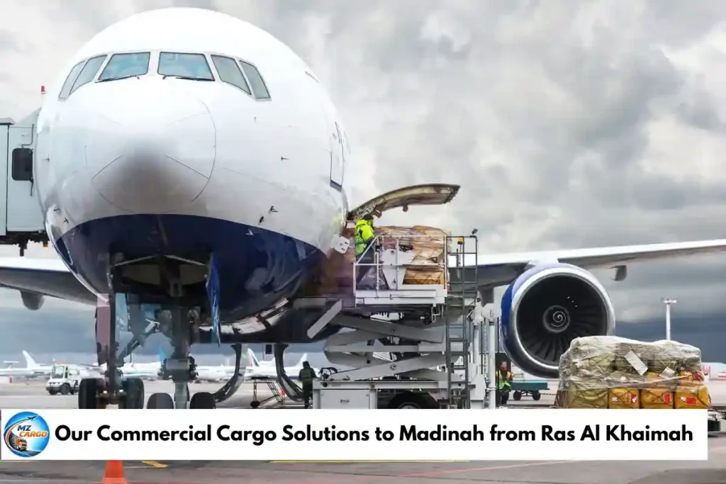 Our Commercial Cargo Solutions to Madinah from Ras Al Khaimah