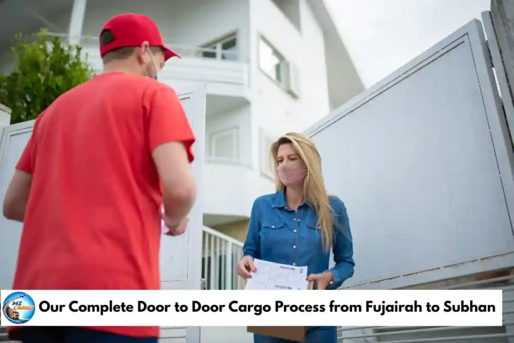 Our Complete Door to Door Cargo Process from Fujairah to Subhan