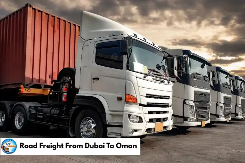 Road Freight From Dubai To Oman