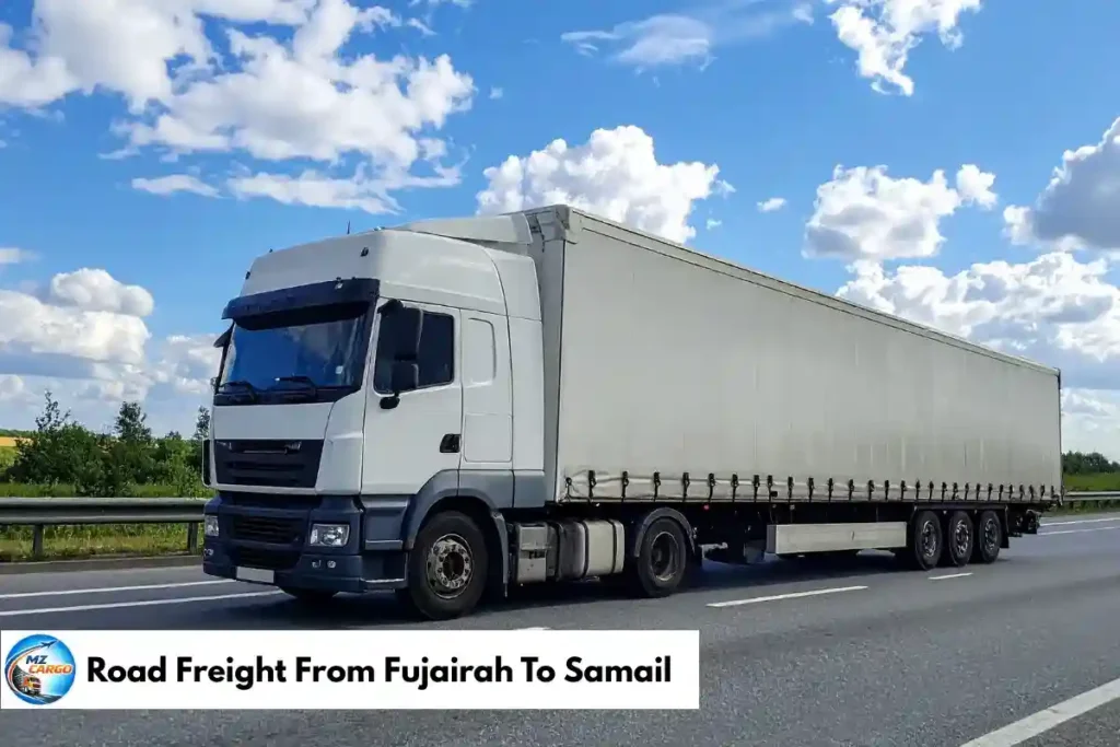 Road Freight From Fujairah To Samail