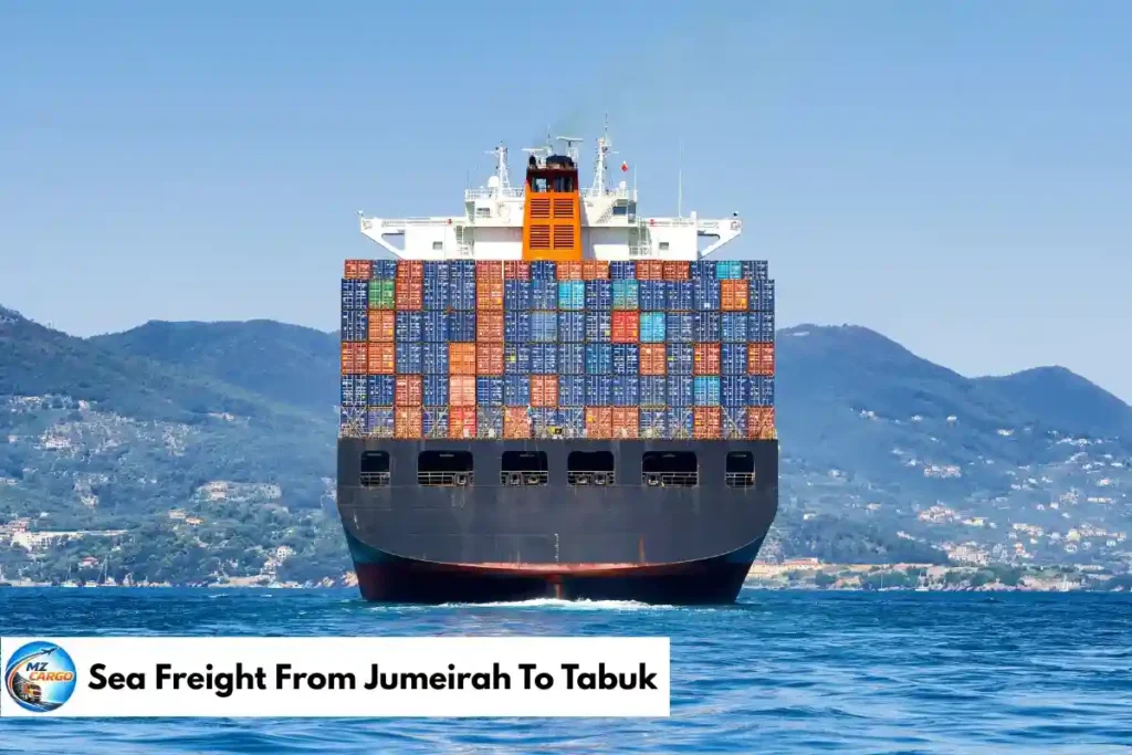 Sea Freight From Jumeirah To Tabuk