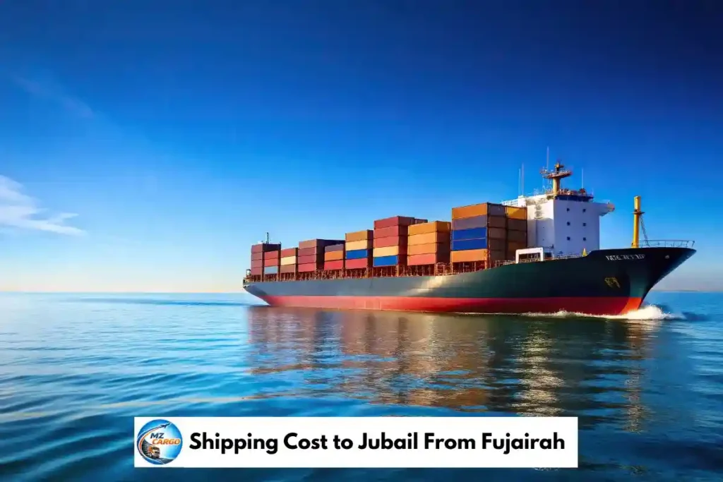 Shipping Cost to Jubail From Fujairah