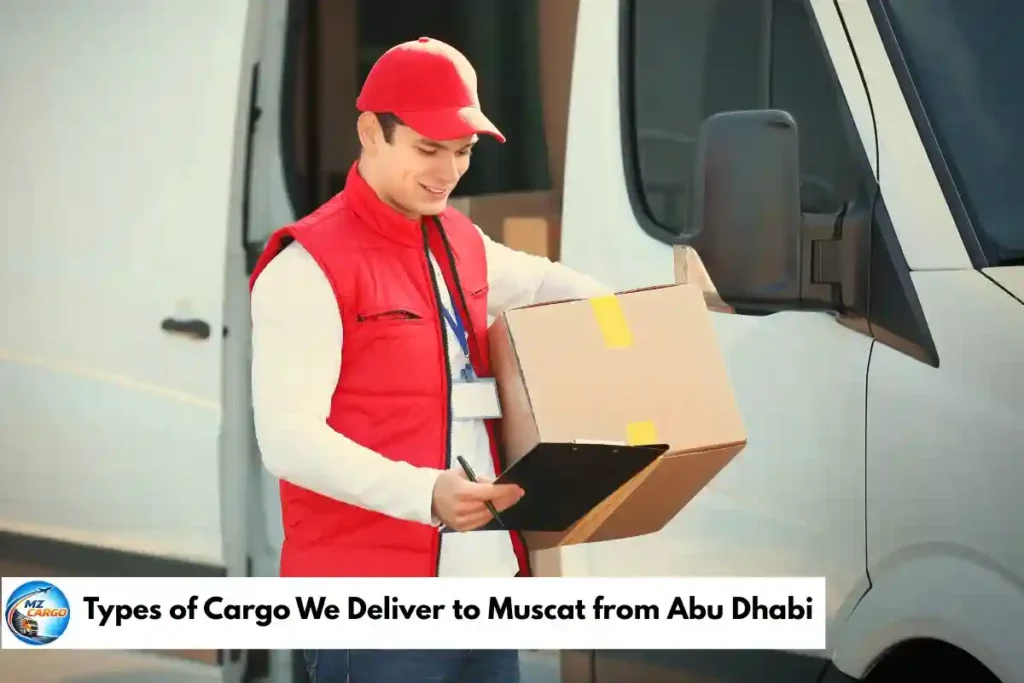 Types of Cargo We Deliver to Muscat from Abu Dhabi