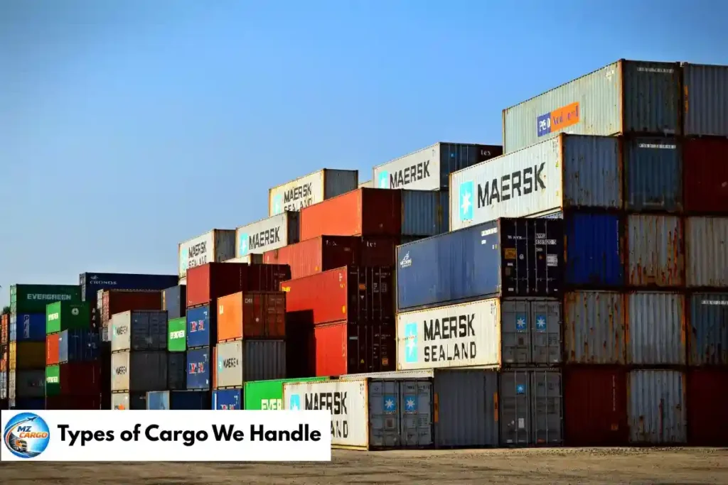Types of Cargo We Handle