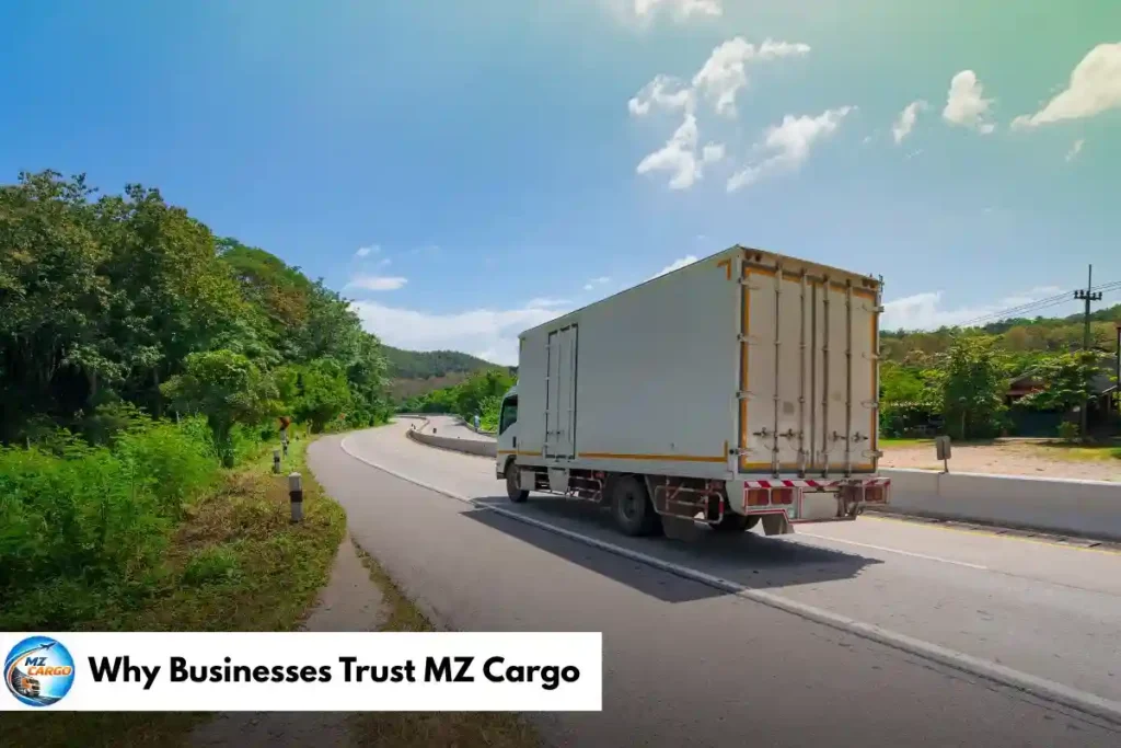 Why Businesses Trust MZ Cargo