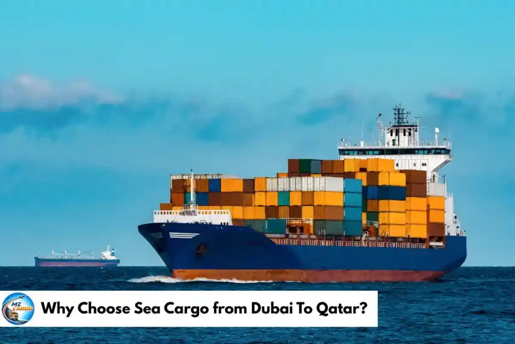 Why Choose Sea Cargo from Dubai To Qatar