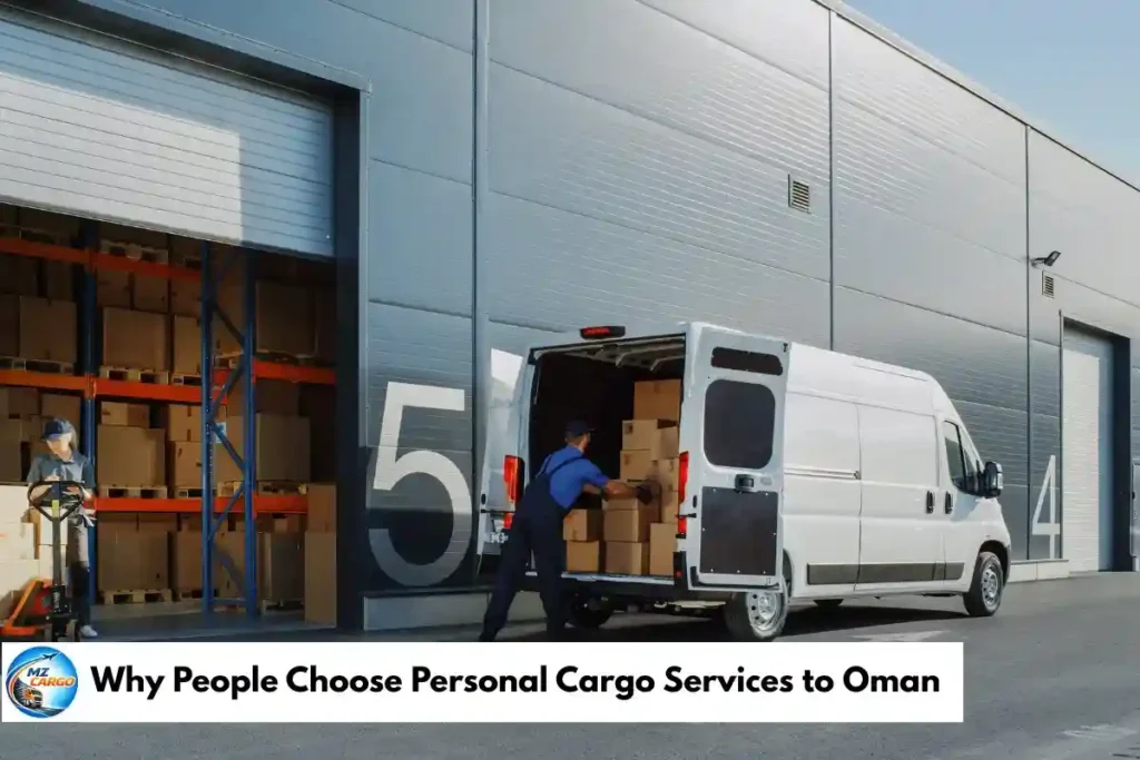 Why People Choose Personal Cargo Services to Oman